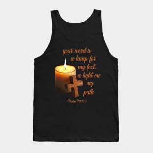Your word is a lamp for my feet, a light on my path psalm 119:105 Tank Top